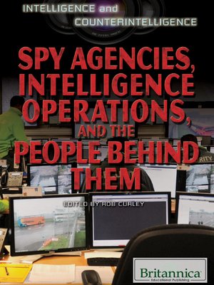 cover image of Spy Agencies, Intelligence Operations, and the People Behind Them